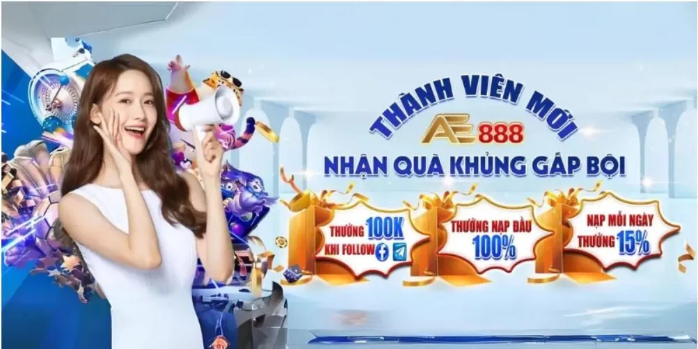 Khuyến mãi tiền thưởng chào mừng cho thành viên mới đăng ký AE888