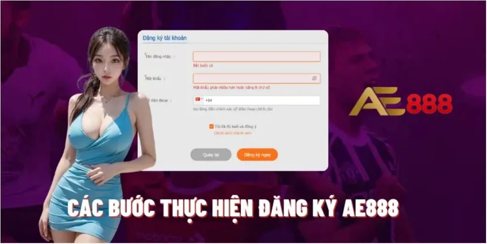 Các bước thực hiện đăng ký AE888 dễ dàng và chuyên nghiệp