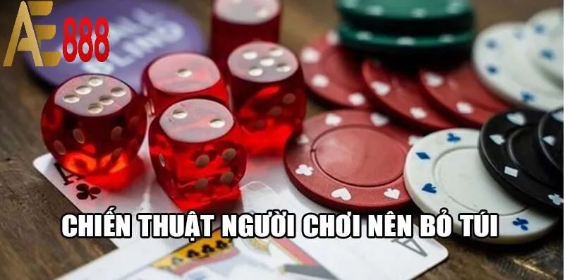 Chiến thuật người chơi nên bỏ túi